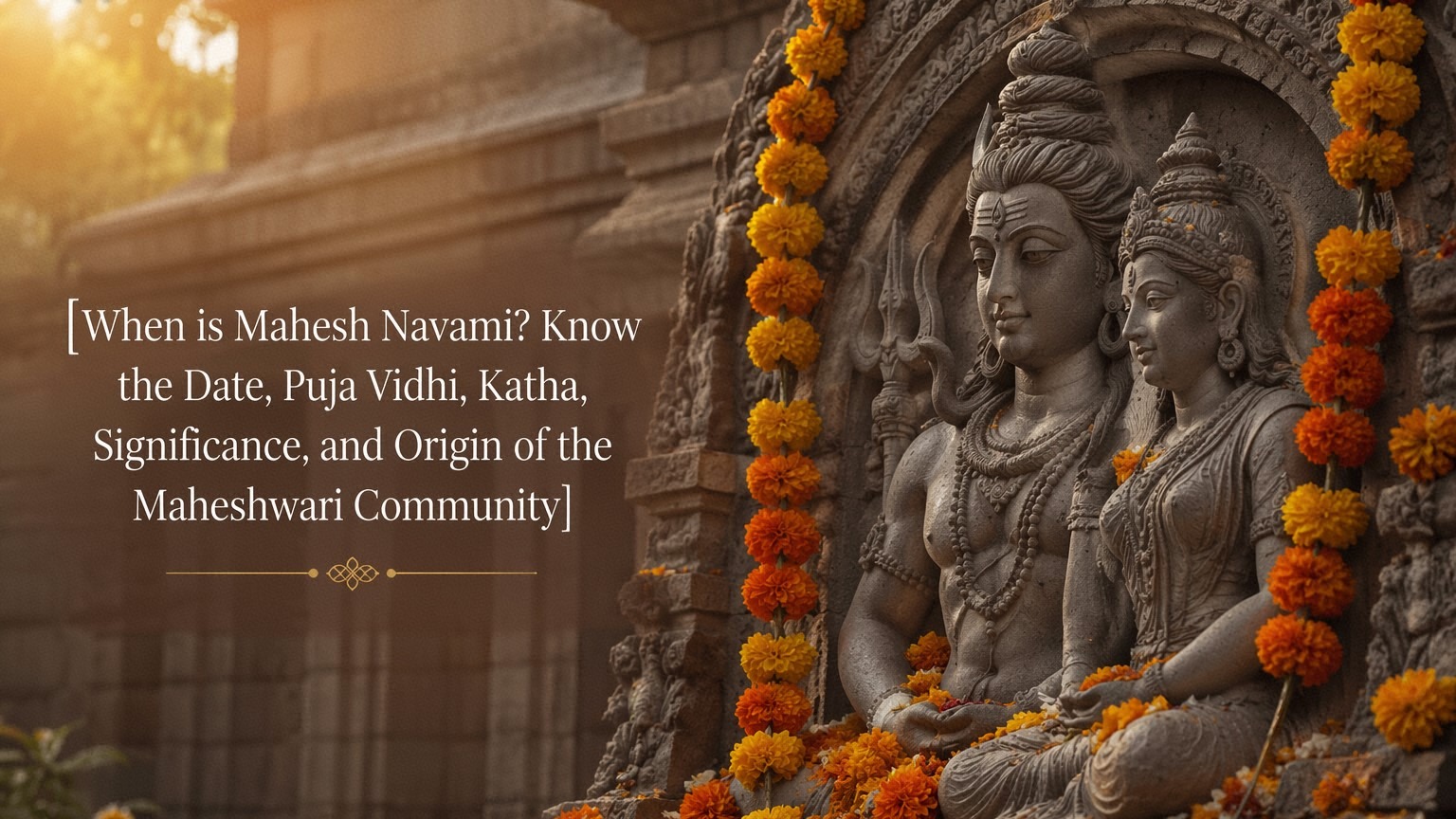 When is Mahesh Navami? Know the Date, Puja Vidhi, Katha, Significance, and Origin of the Maheshwari Community